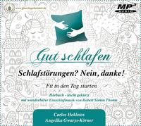 Gut schlafen – Schlafstörungen? Nein danke!