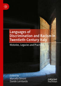 Languages of Discrimination and Racism in Twentieth-Century Italy