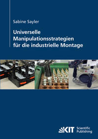 Universelle Manipulationsstrategien für die industrielle Montage