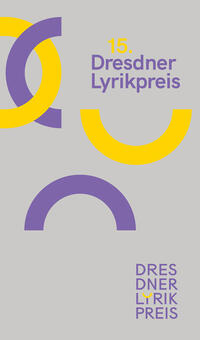 15. Dresdner Lyrikpreis