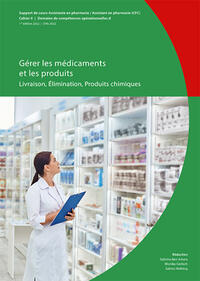 Gérer des médicaments et des produits: Livraison, Élimination, Produits chimiques