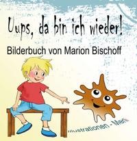 Uups, da bin ich wieder!