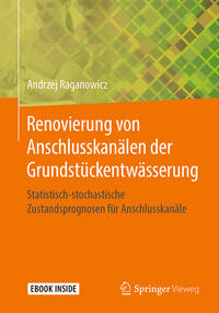 Renovierung von Anschlusskanälen der Grundstückentwässerung