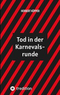 Tod in der Karnevalsrunde