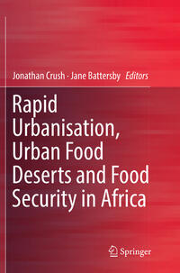 Rapid Urbanisation, Urban Food Deserts and Food Security in Africa