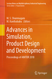 Advances in Simulation, Product Design and Development