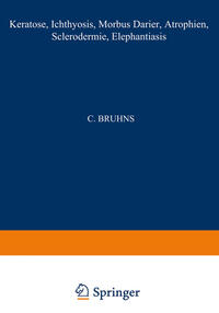 Keratosen; Ichthyosis; Morbus Darier; Atrophien; Sclerodermie; Elephantiasis