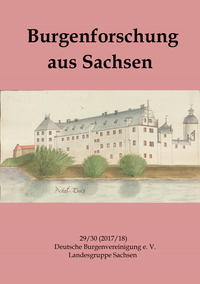 Burgenforschung aus Sachsen 29/30 (2017/2018)