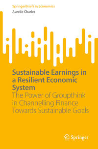 Sustainable Earnings in a Resilient Economic System