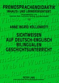 Sichtweisen auf deutsch-englisch bilingualen Geschichtsunterricht