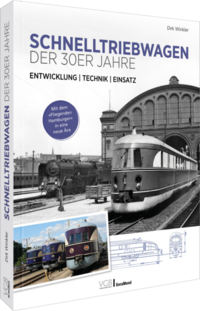 Schnelltriebwagen der 30er Jahre – Entwicklung | Technik | Einsatz