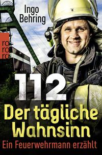 112 - Der tägliche Wahnsinn