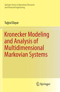 Kronecker Modeling and Analysis of Multidimensional Markovian Systems