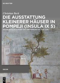 Die Ausstattung kleinerer Häuser in Pompeji (Insula IX 5)