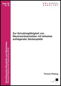 Zur Schubtragfähigkeit von Mauerwerksscheiben mit teilweise aufliegender Deckenplatte