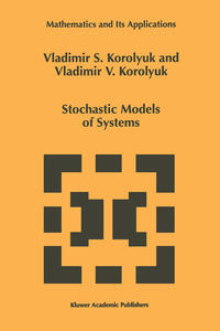 Stochastic Models of Systems