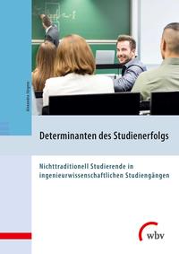 Determinanten des Studienerfolgs