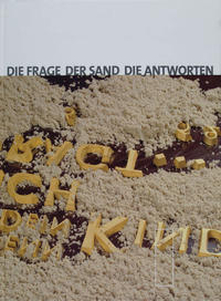 Wie wollen wir leben? Die Frage, der Sand, die Antworten