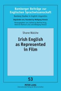 Irish English as Represented in Film