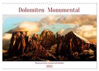 Dolomiten Monumental (Wandkalender 2025 DIN A3 quer), CALVENDO Monatskalender