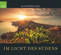 GEO – Im Licht des Südens 2025 Wandkalender, 50x45cm, Posterkalender mit atemberaubenen Naturaufnahmen, Kalender für 365 Tage Urlaub im Süden