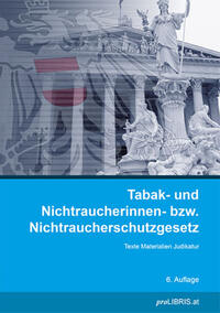 Tabak- und Nichtraucherinnen- bzw. Nichtraucherschutzgesetz