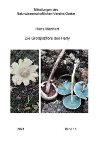 Die Großpilzflora des Harly