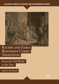 Racism and Early Blackface Comic Traditions