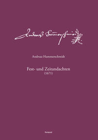 Andreas-Hammerschmidt-Werkausgabe Band 13: Fest- und Zeitandachten (1671)