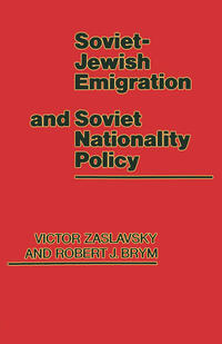 Soviet-Jewish Emigration and Soviet Nationality Policy