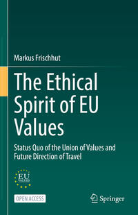 The Ethical Spirit of EU Values