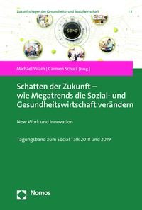 Schatten der Zukunft – wie Megatrends die Sozial- und Gesundheitswirtschaft verändern