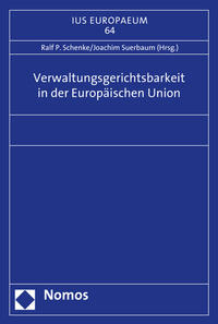 Verwaltungsgerichtsbarkeit in der Europäischen Union