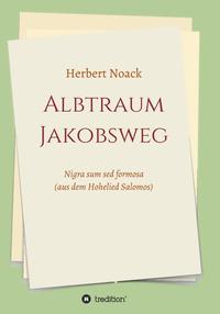 ALBTRAUM Jakobsweg