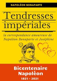 Tendresses impériales