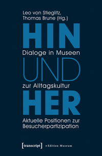 Hin und her – Dialoge in Museen zur Alltagskultur