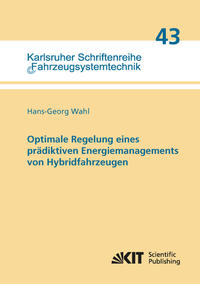 Optimale Regelung eines prädiktiven Energiemanagements von Hybridfahrzeugen