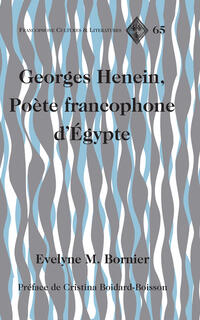 Georges Henein, Poète francophone d’Égypte