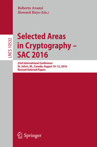 Selected Areas in Cryptography – SAC 2016