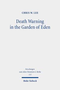 Death Warning in the Garden of Eden