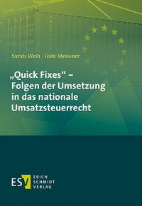 „Quick Fixes“ – Folgen der Umsetzung in das nationale Umsatzsteuerrecht