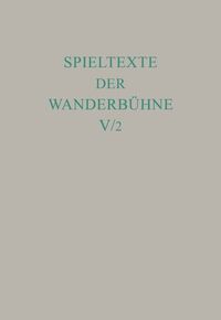 Spieltexte der Wanderbühne / Italienische Spieltexte II