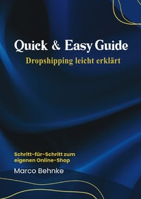 Quick &amp; Easy Guide Dropshipping leicht erklärt