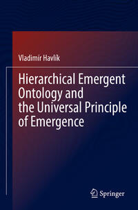 Hierarchical Emergent Ontology and the Universal Principle of Emergence