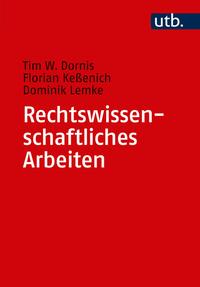 Rechtswissenschaftliches Arbeiten