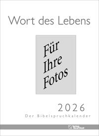 Wort des Lebens 2026 - Der Bibelspruchkalender