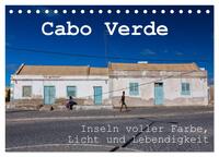 Cabo Verde - Inseln voller Farbe, Licht und Lebendigkeit (Tischkalender 2025 DIN A5 quer), CALVENDO Monatskalender