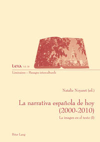 La narrativa española de hoy (2000-2010)