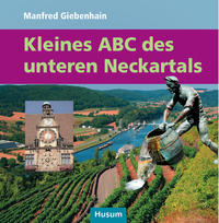 Kleines ABC des unteren Neckartals