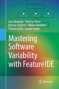 Mastering Software Variability with FeatureIDE